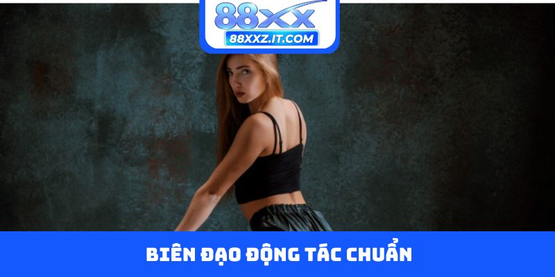 Biên đạo động tác chuẩn