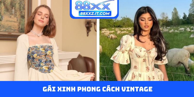 Gái xinh phong cách vintage