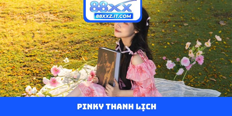 Pinky thanh lịch