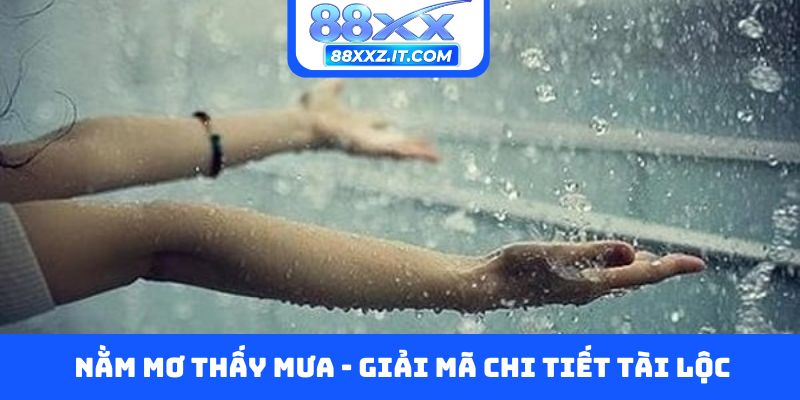 Nằm mơ thấy mưa